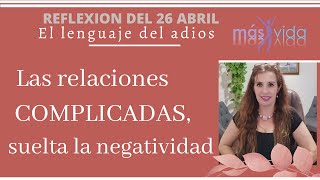 26 de Abril Las relaciones complicadas suelta la negatividad  Melody Beattie [upl. by Eceinhoj907]