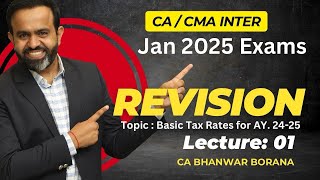 CACMA Inter  MayNov24 Revisions l Basics amp Tax Rates l CA BB l Part  1 [upl. by Ahsiener]