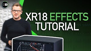 Using Insert Effects on the Behringer XR18  Behringer XR18 Effects Tutorial [upl. by Ahsel91]