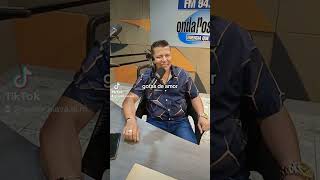 Nestor Álava  Gotas De Amor En Vivo  Radio Onda Positiva [upl. by Ameehsat]