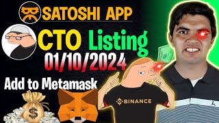 CTO Listing On 01102024 🔥 CTO Airdrops new update  Satoshi app new update [upl. by Rosemaria]