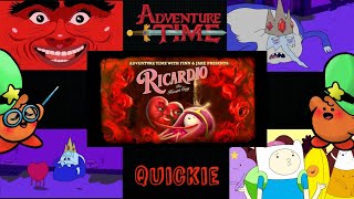 An Adventure Time Quickie Ricardio the Heart Guy [upl. by Ahsas379]