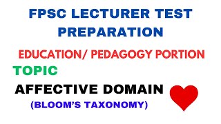 FPSC Lecturer Professional portion  Affective domain Lec 03 of FPSC Lecturer Education portion [upl. by Ferrigno]