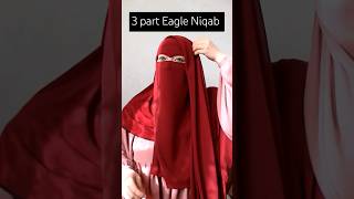 3 Part Eagle Niqab তিন পাটের ঈগল নিকাবyoutubeshorts shorts viralvideo video viralshorts [upl. by Ecyla]