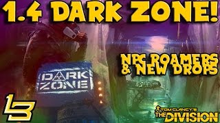 New 14 Dark Zone FIRST LOOK The Division [upl. by Ahsotan]