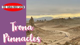 The Tanja Nixx Show  Trona Pinnacles [upl. by Evander]