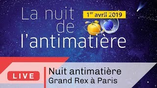 La Nuit de lantimatière à Paris  Live CNRS [upl. by Nicolais22]