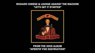 Richard Cheese quotLets Get It Startedquot from the album quotAperitif For Destructionquot 2005 [upl. by Engeddi]