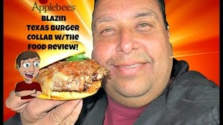 Applebees New Blazin Texan Burger Collab wThe Food Review [upl. by Ailyt980]