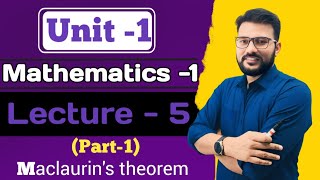 Unit1 lec5 maclaurins theorem part1 [upl. by Yellat]