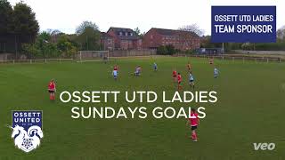 Ossett Utd Ladies [upl. by Roeser]