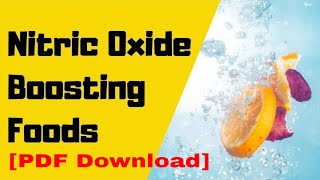 Nitric Oxide Foods and PDF download [upl. by Alvie656]