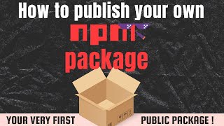 Publish YOUR OWN public NPM package  in 5 simple steps [upl. by Notyarb]