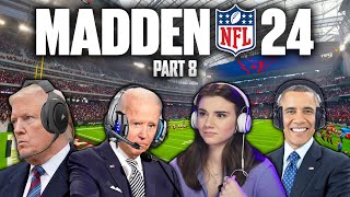 US Presidents Play Madden 24 Part 8 [upl. by Stirling]