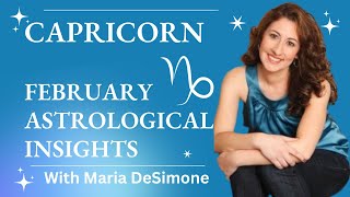 CAPRICORN  February Astrological Insights [upl. by Noy607]