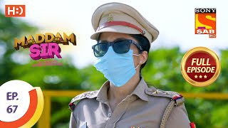 Maddam Sir  Ep 67  Full Episode  11th September 2020 [upl. by Lenore]