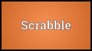 Scrabble Meaning [upl. by Gapin]