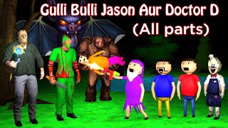 Gulli Bulli Aur Jeson aur Doctor D All Parts  shapit hospital horror Story  Gulli Bulli Cartoon [upl. by Terris]