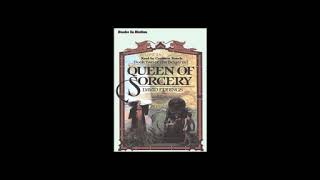 Queen of Sorcery  Part 1 [upl. by Ennaus]