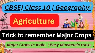 Tricks to remember major crops Agriculture Class 10  tricks to remember major crops class10  CBSE [upl. by Aryek468]