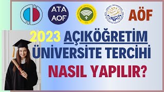 2023 Açıköğretim AÖF Üniversite Tercihi Nasıl Yapılır Aöf Tercihi Tercih Adımları [upl. by Pinto]