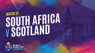 South Africa v Scotland  Match 32  NWC2019 [upl. by Vivyanne]