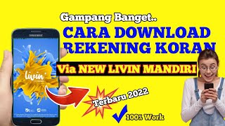 Terbaru  Cara Download Mutasi Rekening di New Livin Mandiri Berhasil [upl. by Melentha]