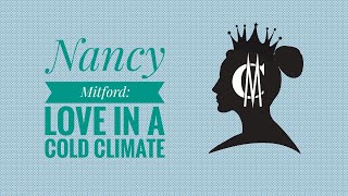 Nancy Mitford Love in a Cold Climate [upl. by Rafaelita]