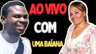 LIÇÃO DE VIDA COM UMA BAÍANA EM MINAS GERAIS live minasgerais [upl. by Giffy191]