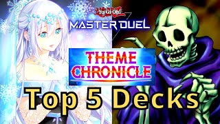 TOP 5 DECKS  Theme Chronicle Festival in YuGiOh Master Duel [upl. by Neiv]