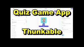 สร้าง App Quiz Game ด้วย thunkable ได้ทั้ง android และ iOS [upl. by Cindie]