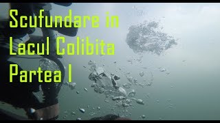 Scufundare in Lacul Colibita  Partea I 🌍 Diving Romania [upl. by Gratianna]