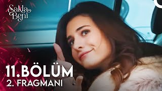 Sakla Beni 11 Bölüm 2 Fragmanı  Tebrik Ederim Baba Oluyorsun [upl. by Oehsen]