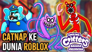 CATNAP KE DUNIA ROBLOX  Animasi Bahasa Indonesia [upl. by Benilda]