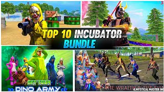 Top 17 Incubator Bundles in free fire battleground  Free fire के कुछ ऐसी Incubator जो बहुत Rare है [upl. by Gurtner]