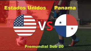 Estados Unidos vs Panama I Eliminatorias Mundial Sub 20 [upl. by Baldridge283]