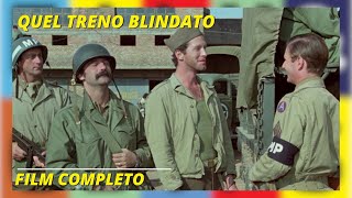 Quel maledetto treno blindato  Azione  Film completo in italiano [upl. by Otte]