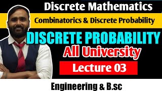 COMBINATORICS AND DISCRETE PROBABILITY  Discrete Probability  LECTURE 03  DISCRETE MATHEMATICS [upl. by Cirilo]