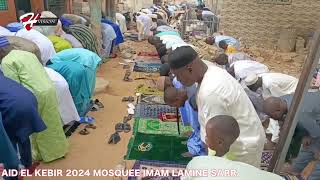 AID EL KEBIR 2024 MOSQUEE IMAM LAMINE SARR [upl. by Lewison]