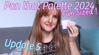 Pan That Palette 2024  Fun Sized Palette  Update 5 [upl. by Sualk]