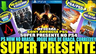 OFICIAL SONY REVELA PLAYSTATION 5 PRESENTE NO PS4 PS NOW NO BRASIL GRÁTIS E NOTÍCIAS PS4PS5 [upl. by Carol]