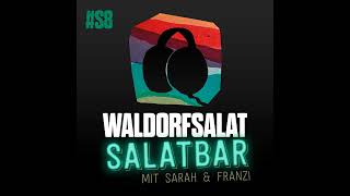 Salatbar 8  Sarah trifft Franzi [upl. by Capps375]