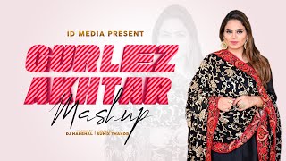 Gurlej Akhtar Mashup  Birthday Special  Latest Punjabi Songs 2021  IDMedia [upl. by Asylem]