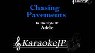 Chasing Pavements Karaoke  Adele [upl. by Rozanna874]