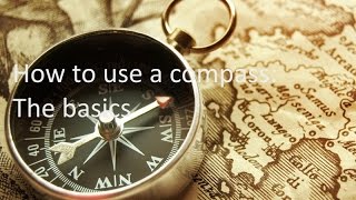 How to use a compassFor beginners [upl. by Nylyrehc]