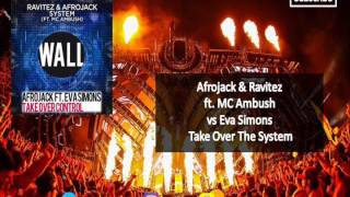 Afrojack amp Ravitez ft MC Ambush vs Eva Simons  Take Over The System [upl. by Airres]