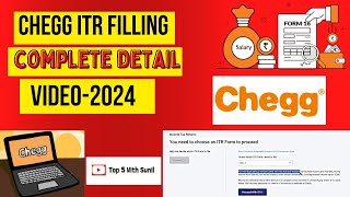 Chegg ITR Filling 2024 Complete Detail Video  ITR Filling Practical Video  Top 5 With Sunil [upl. by Emelina]