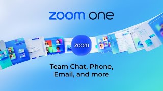 Zoom One  Team Chat Phone Email and more [upl. by Oberheim]