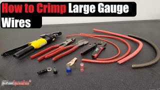 How to Crimp Large Gauge Wires Battery Cable Lug Ferrules amp Ring Terminals  AnthonyJ350 [upl. by Vtehsta]