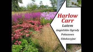 Harlow Carr Latem Angielskie Ogrody Pokazowe [upl. by Rebeca527]